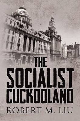 The Socialist Cuckooland 1