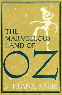 bokomslag The Marvellous Land of Oz