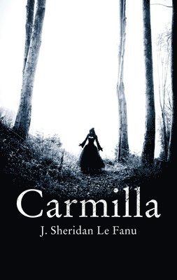 J. Sheridan Le Fanu - Carmilla, Häftad
