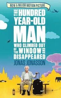 bokomslag The Hundred-year-old Man Who Climbed Out of the Window and Disappeared
