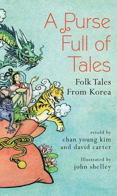 David Carter, Chan Young Kimg - Purse Full of Tales, Häftad