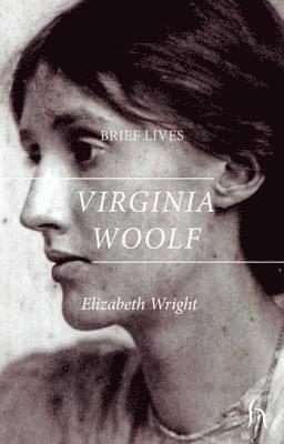 Elizabeth Wright - Brief Lives: Virginia Woolf, Häftad
