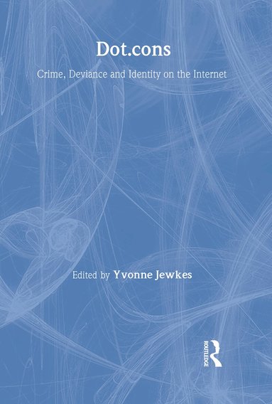 Yvonne Jewkes - Dot.cons, Inbunden