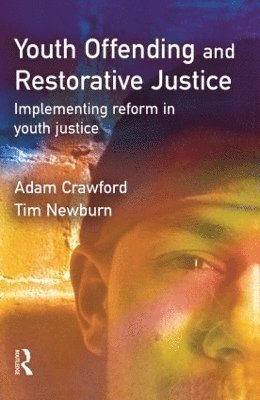 bokomslag Youth Offending and Restorative Justice