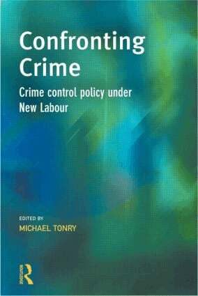 Michael Tonry - Confronting Crime, Inbunden