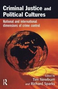 bokomslag Criminal Justice and Political Cultures
