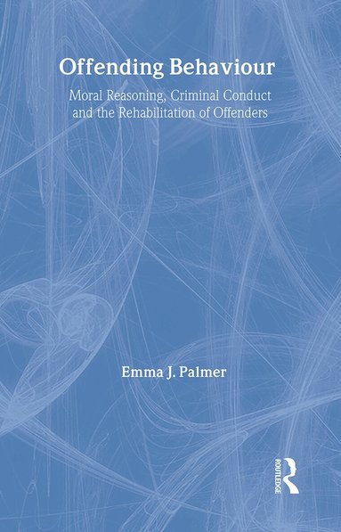 Emma J Palmer - Offending Behaviour, Inbunden