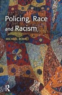 bokomslag Policing, Race and Racism