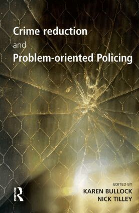 Karen Bullock, Nick Tilley - Crime Reduction and Problem-oriented Policing, Inbunden