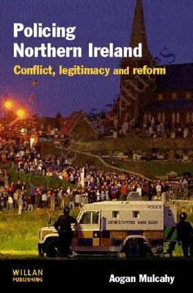 Aogan Mulcahy - Policing Northern Ireland, Häftad