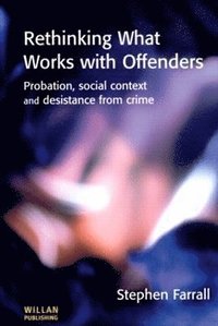 bokomslag Rethinking What Works with Offenders