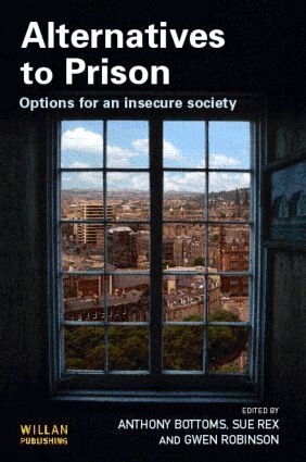Anthony Bottoms, Sue Rex, Gwen Robinson - Alternatives to Prison, Häftad