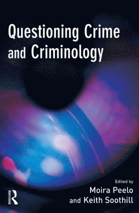 bokomslag Questioning Crime and Criminology