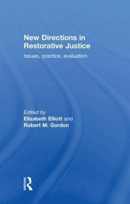 New Directions in Restorative Justice 1