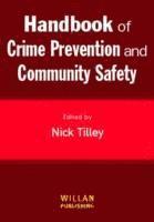 Nick Tilley - Handbook of Crime Prevention and Community Safety, Häftad
