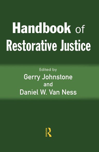 Gerry Johnstone, Daniel Van Ness - Handbook of Restorative Justice, Inbunden