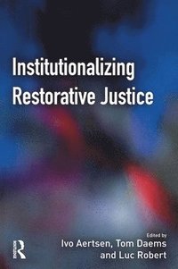 bokomslag Institutionalizing Restorative Justice
