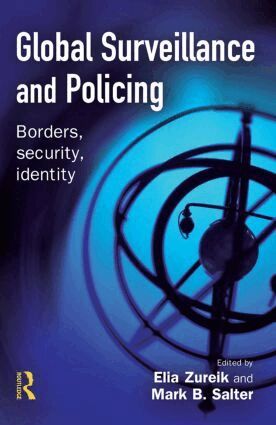 Elia Zureik, Mark Salter - Global Surveillance and Policing, Inbunden