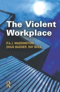 bokomslag The Violent Workplace