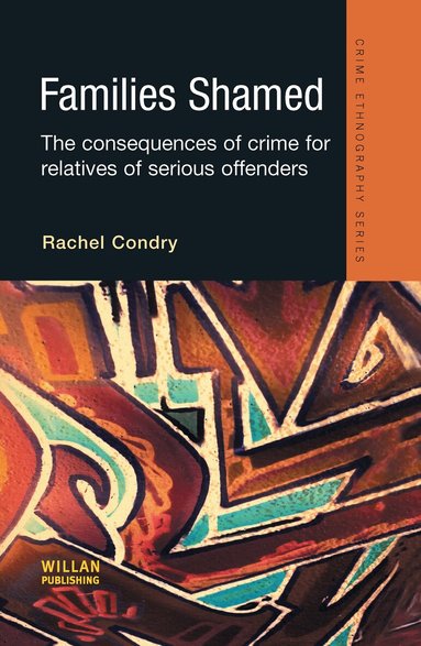 Rachel Condry - Families Shamed, Inbunden