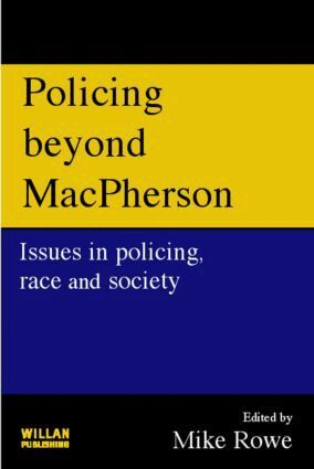 Mike Rowe - Policing beyond Macpherson, Häftad
