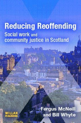 Fergus McNeill, Bill Whyte - Reducing Reoffending, Häftad