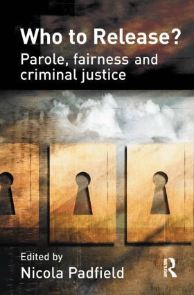 Nicola Padfield - Who to Release?, Inbunden