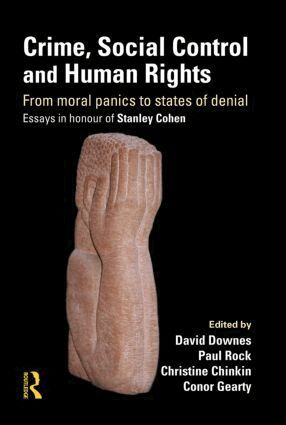 David Downes, Paul Rock, Christine Chinkin, Conor Gearty - Crime, Social Control and Human Rights, Inbunden