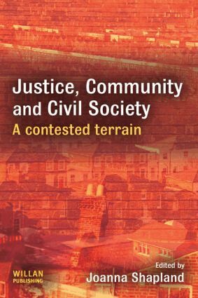 Joanna Shapland - Justice, Community and Civil Society, Inbunden