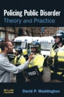 David Waddington, David (Sheffield Hallam University) Waddington - Policing Public Disorder, Häftad