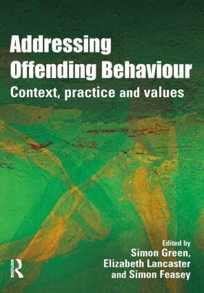 Simon Green, Elizabeth Lancaster, Simon Feasey - Addressing Offending Behaviour, Häftad