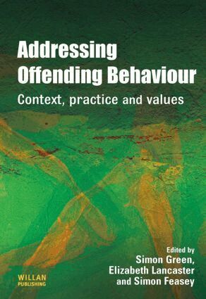 Simon Green, Elizabeth Lancaster, Simon Feasey - Addressing Offending Behaviour, Inbunden