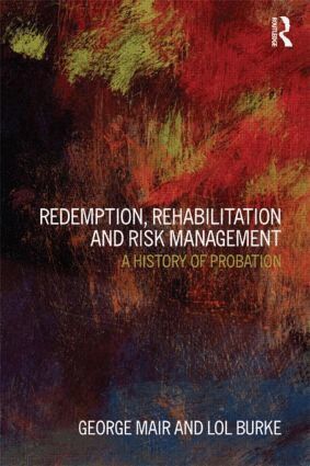 George Mair, Lol Burke - Redemption, Rehabilitation and Risk Management, Häftad