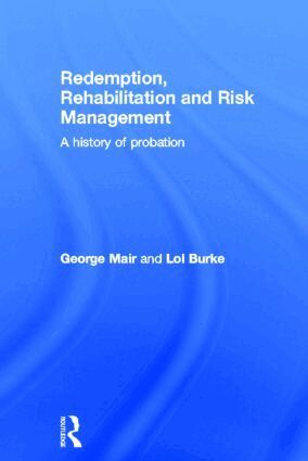 George Mair, Lol Burke - Redemption, Rehabilitation and Risk Management, Inbunden