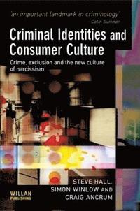 bokomslag Criminal Identities and Consumer Culture