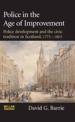David Barrie - Police in the Age of Improvement, Inbunden