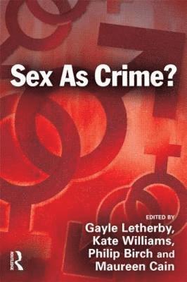 bokomslag Sex as Crime?