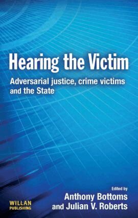 Anthony Bottoms, Julian Roberts, Anthony Bottoms, Julian Roberts - Hearing the Victim, Inbunden