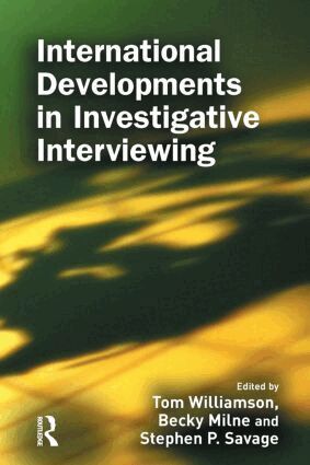 Tom Williamson, Becky Milne - International Developments in Investigative Interviewing, Inbunden