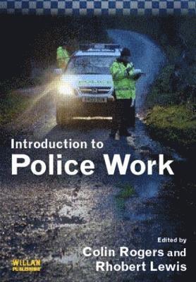Colin Rogers, Rhobert Lewis - Introduction to Police Work, Häftad