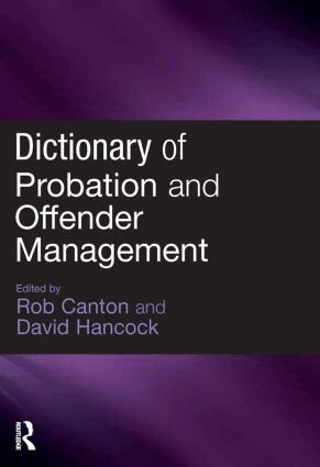 Rob Canton, David Hancock - Dictionary of Probation and Offender Management, Häftad