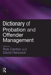 bokomslag Dictionary of Probation and Offender Management