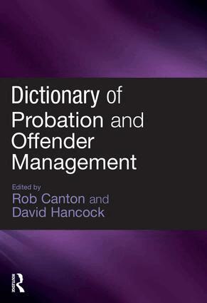 Rob Canton, David Hancock - Dictionary of Probation and Offender Management, Inbunden