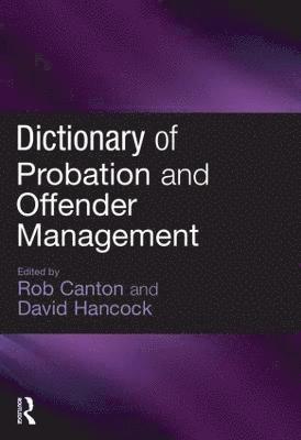 Dictionary of Probation and Offender Management 1