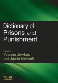 bokomslag Dictionary of Prisons and Punishment