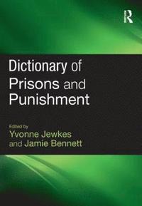 bokomslag Dictionary of Prisons and Punishment