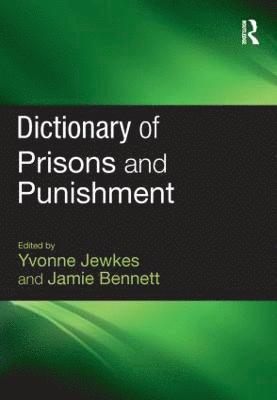Dictionary of Prisons and Punishment 1