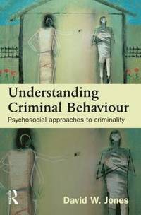 bokomslag Understanding Criminal Behaviour