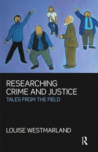 bokomslag Researching Crime and Justice