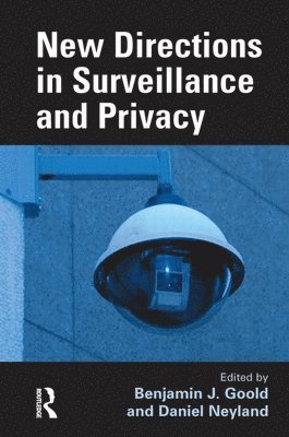 New Directions in Surveillance and Privacy 1
